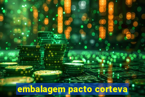 embalagem pacto corteva